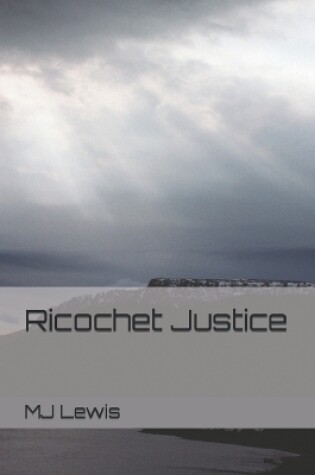 Cover of Ricochet Justice