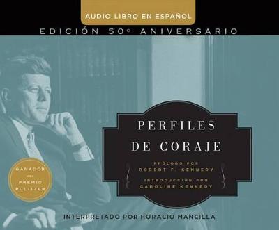 Book cover for Perfiles de Coraje (Profiles in Courage)