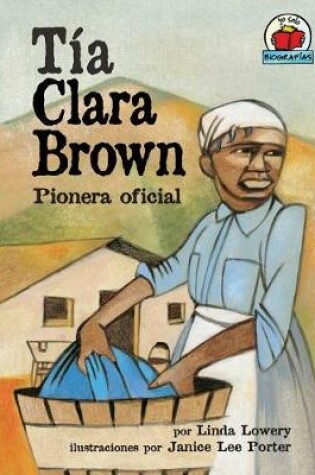 Cover of Tía Clara Brown (Aunt Clara Brown)