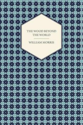 Cover of The Wood Beyond the World (1894)