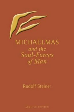 Cover of Michaelmas and the Soul-Forces of Man