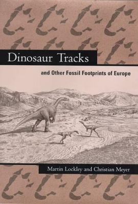 Book cover for Dinosaur Tracks and Other Fossil Footprints of Europe