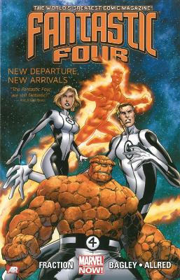 Book cover for Fantastic Four - Volume 1: New Departure, New Arrivals (marvel Now)