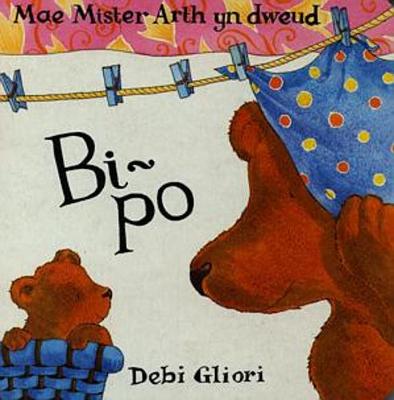 Book cover for Mae Mister Arth yn Dweud Bi-Po