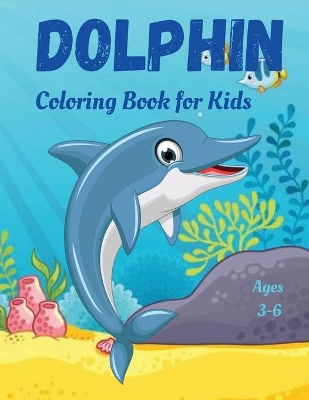 Book cover for Dolphin Coloring Book for Kids