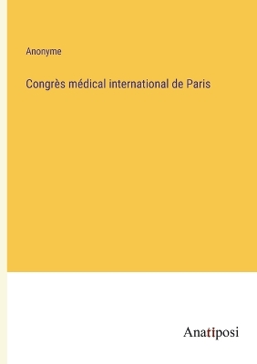 Book cover for Congrès médical international de Paris