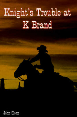 Cover of Knight's Trouble at K Brand