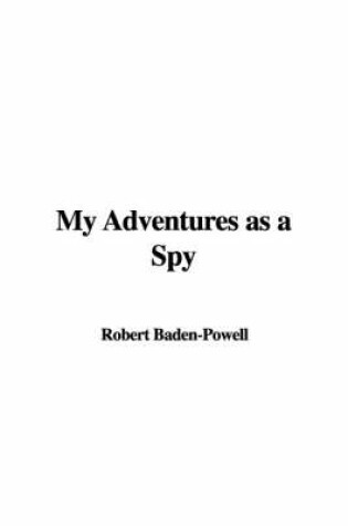 Cover of My Adventures as a Spy