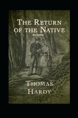 Cover of Return of the Native Annotated