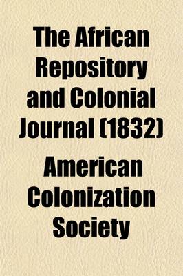 Book cover for The African Repository and Colonial Journal (1832)