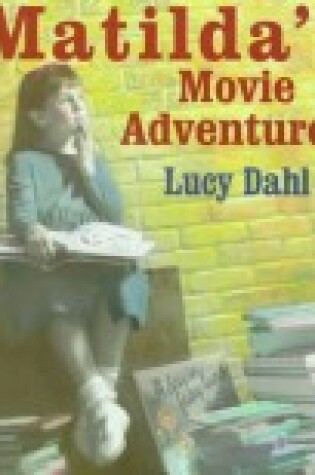 Cover of Matilda's Movie Adventures