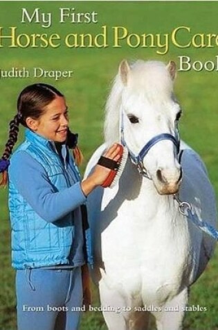 Cover of My First Horse and Pony Care Book