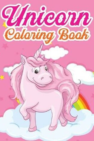 Cover of Unicorn Coloring Book