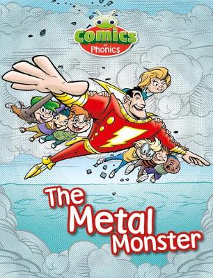 Book cover for Comics for Phonics Set 21 Green A Captain Marvel and the Metal Monster