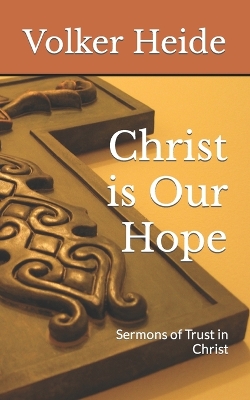 Book cover for Christ is Our Hope