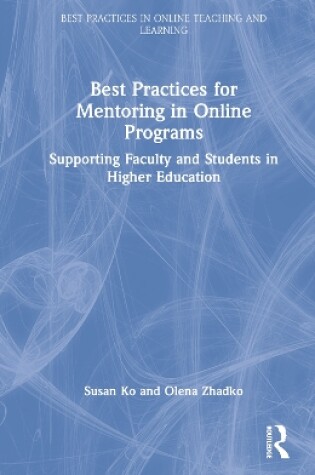 Cover of Best Practices for Mentoring in Online Programs