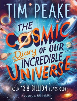 Book cover for The Cosmic Diary of our Incredible Universe