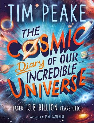 Cover of The Cosmic Diary of our Incredible Universe