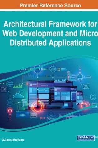 Cover of Architectural Framework for Web Development and Micro Distributed Applications