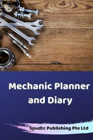 Cover of Mechanic Planner and Diary