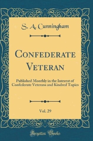 Cover of Confederate Veteran, Vol. 29