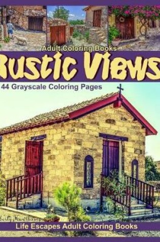 Cover of Adult Coloring Books Rustic Views