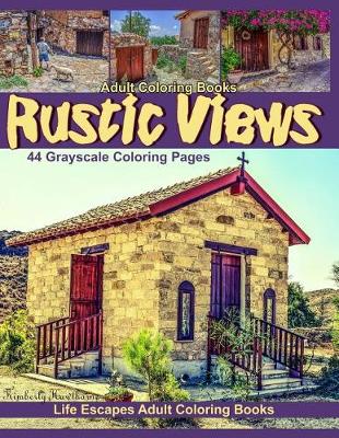 Cover of Adult Coloring Books Rustic Views