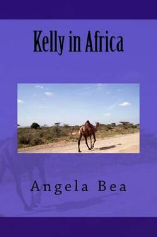 Cover of Kelly in Africa
