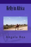 Book cover for Kelly in Africa