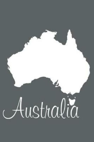 Cover of Australia - Slate Grey Blank Notebook