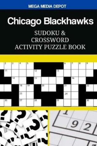 Cover of Chicago Blackhawks Sudoku and Crossword Activity Puzzle Book