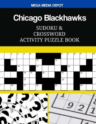 Book cover for Chicago Blackhawks Sudoku and Crossword Activity Puzzle Book