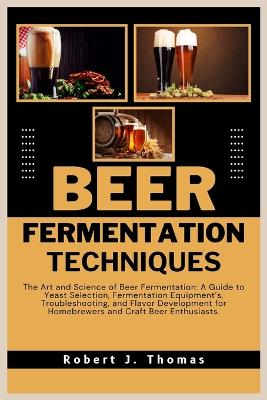 Book cover for Beer Fermentation Techniques