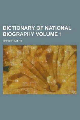 Cover of Dictionary of National Biography Volume 1