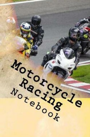 Cover of Motorcycle Racing Notebook