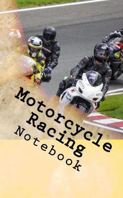 Book cover for Motorcycle Racing Notebook