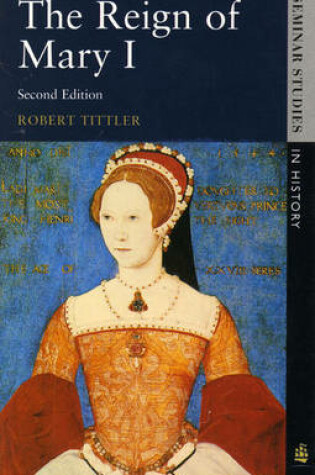 Cover of The Reign of Mary I