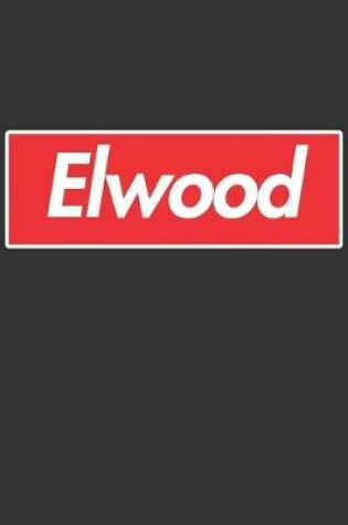 Cover of Elwood