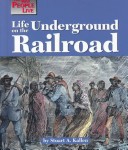 Book cover for Life on the Underground Railroad