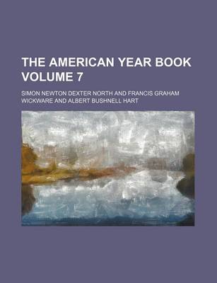 Book cover for The American Year Book Volume 7