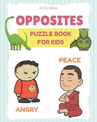 Book cover for OPPOSITES Puzzle Book For Kids