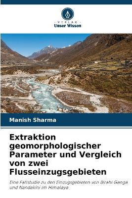Book cover for Extraktion geomorphologischer Parameter und Vergleich von zwei Flusseinzugsgebieten