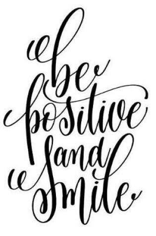 Cover of Be Positive And Smile