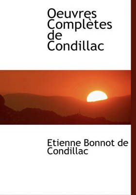 Book cover for Oeuvres Completes de Condillac