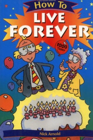 Cover of How to Live Forever