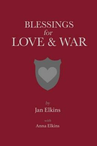 Cover of Blessings for Love and War