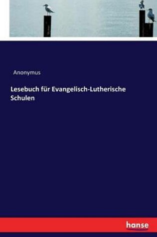 Cover of Lesebuch fur Evangelisch-Lutherische Schulen