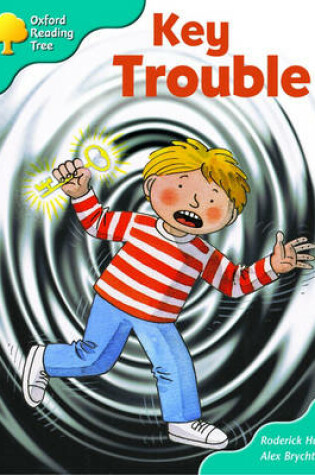 Cover of Oxford Reading Tree: Stage 9: More Storybooks (Magic Key): Key Trouble