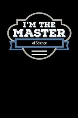 Cover of I'm the Master of Science