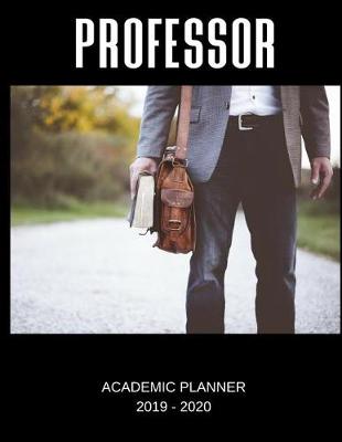 Book cover for Professor 2019 - 2020 Academic Planner